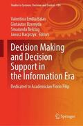Balas / Dzemyda / Belciug |  Decision Making and Decision Support in the Information Era | Buch |  Sack Fachmedien