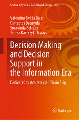 Balas / Dzemyda / Belciug | Decision Making and Decision Support in the Information Era | E-Book | sack.de