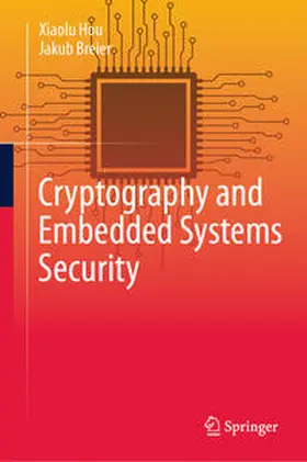 Hou / Breier | Cryptography and Embedded Systems Security | E-Book | sack.de