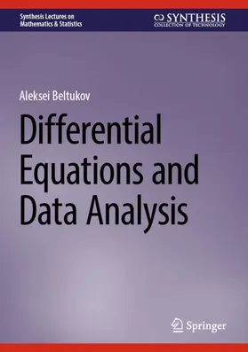 Beltukov |  Differential Equations and Data Analysis | Buch |  Sack Fachmedien