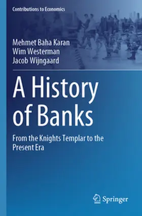 Karan / Westerman / Wijngaard |  A History of Banks | Buch |  Sack Fachmedien