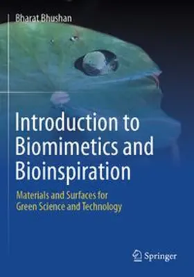 Bhushan |  Introduction to Biomimetics and Bioinspiration | Buch |  Sack Fachmedien
