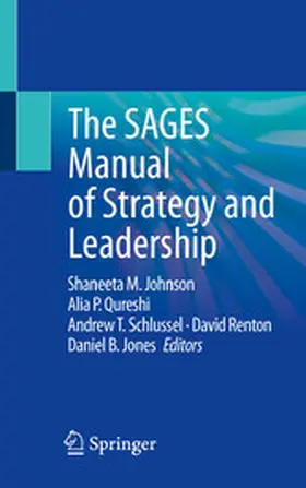 Johnson / Qureshi / Schlussel |  The SAGES Manual of Strategy and Leadership | eBook | Sack Fachmedien