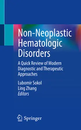 Sokol / Zhang |  Non-Neoplastic Hematologic Disorders | eBook | Sack Fachmedien