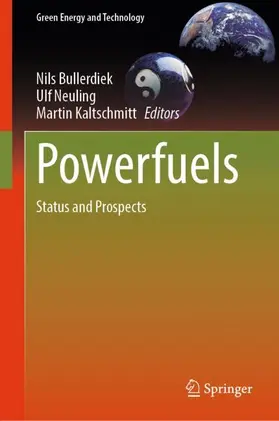 Bullerdiek / Neuling / Kaltschmitt |  Powerfuels | Buch |  Sack Fachmedien