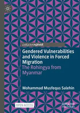 Salehin | Gendered Vulnerabilities and Violence in Forced Migration | Buch | 978-3-031-62437-7 | www.sack.de
