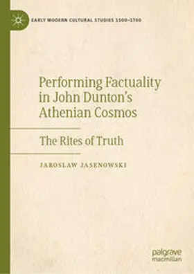 Jasenowski |  Performing Factuality in John Dunton’s Athenian Cosmos | eBook | Sack Fachmedien