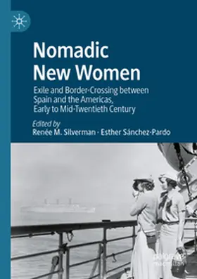 Silverman / Sánchez-Pardo | Nomadic New Women | Buch | 978-3-031-62484-1 | www.sack.de