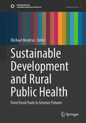 Hendryx |  Sustainable Development and Rural Public Health | eBook | Sack Fachmedien
