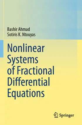 Ahmad / Ntouyas |  Nonlinear Systems of Fractional Differential Equations | Buch |  Sack Fachmedien