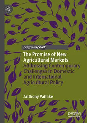 Pahnke | The Promise of New Agricultural Markets | E-Book | www.sack.de