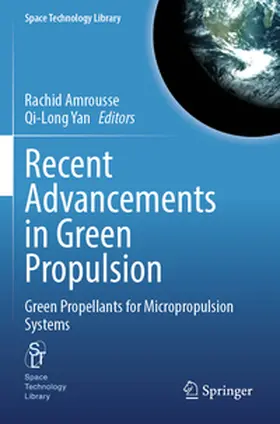 Amrousse / Yan |  Recent Advancements in Green Propulsion | Buch |  Sack Fachmedien
