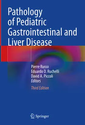 Russo / Ruchelli / Piccoli |  Pathology of Pediatric Gastrointestinal and Liver Disease | eBook | Sack Fachmedien