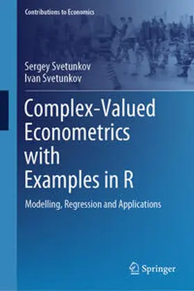 Svetunkov | Complex-Valued Econometrics with Examples in R | E-Book | sack.de