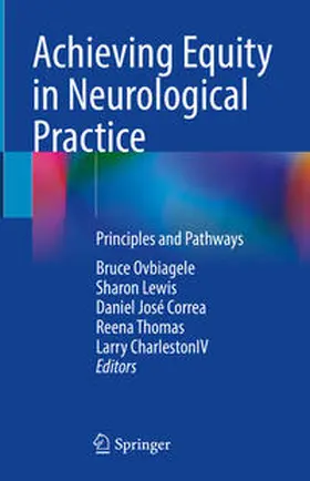 Ovbiagele / Lewis / CharlestonIV |  Achieving Equity in Neurological Practice | Buch |  Sack Fachmedien
