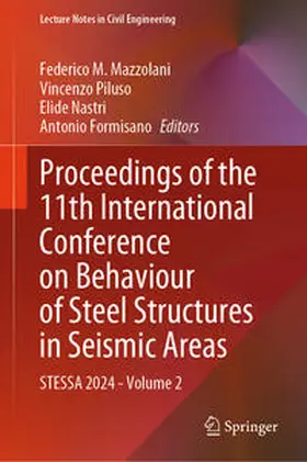 Mazzolani / Piluso / Nastri |  Proceedings of the 11th International Conference on Behaviour of Steel Structures in Seismic Areas | Buch |  Sack Fachmedien