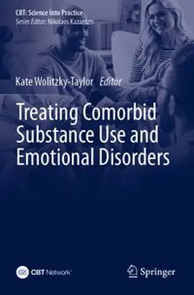 Wolitzky-Taylor |  Treating Comorbid Substance Use and Emotional Disorders | Buch |  Sack Fachmedien