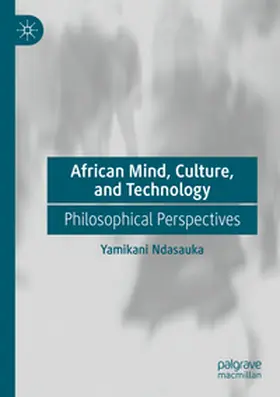 Ndasauka |  African Mind, Culture, and Technology | Buch |  Sack Fachmedien