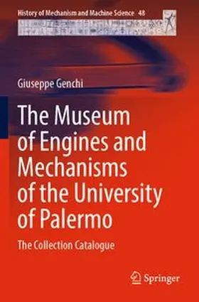 Genchi |  The Museum of Engines and Mechanisms of the University of Palermo | Buch |  Sack Fachmedien