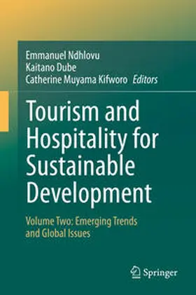 Ndhlovu / Dube / Kifworo |  Tourism and Hospitality for Sustainable Development | eBook | Sack Fachmedien