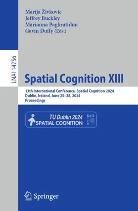 Živkovic / Živkovic / Duffy |  Spatial Cognition XIII | Buch |  Sack Fachmedien