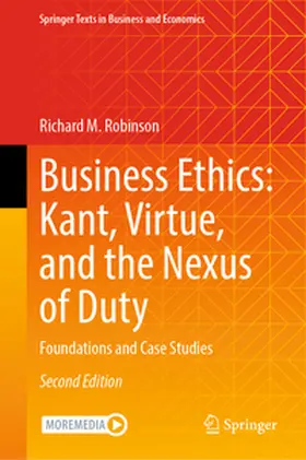 Robinson | Business Ethics: Kant, Virtue, and the Nexus of Duty | E-Book | sack.de