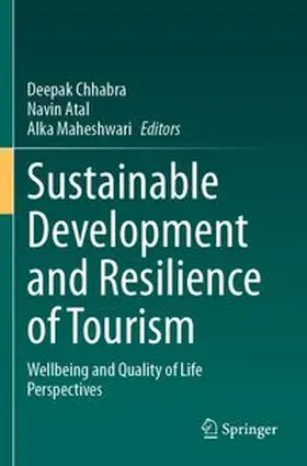 Chhabra / Atal / Maheshwari |  Sustainable Development and Resilience of Tourism | Buch |  Sack Fachmedien