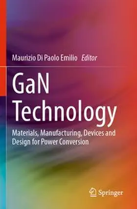Di Paolo Emilio | GaN Technology | Buch | 978-3-031-63240-2 | www.sack.de