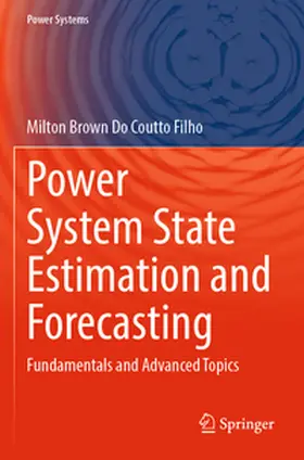 Brown Do Coutto Filho |  Power System State Estimation and Forecasting | Buch |  Sack Fachmedien