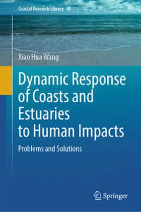 Wang |  Dynamic Response of Coasts and Estuaries to Human Impacts | Buch |  Sack Fachmedien