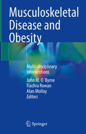 O´Byrne / Rowan / Molloy | Musculoskeletal Disease and Obesity | E-Book | www.sack.de