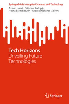 Ismail / Zulkipli / Husin | Tech Horizons | E-Book | sack.de