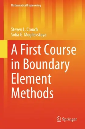 Mogilevskaya / Crouch |  A First Course in Boundary Element Methods | Buch |  Sack Fachmedien