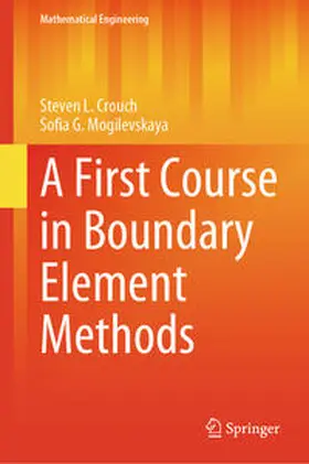 Crouch / Mogilevskaya | A First Course in Boundary Element Methods | E-Book | sack.de