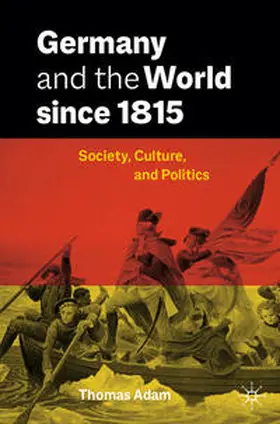 Adam | Germany and the World since 1815 | E-Book | www.sack.de