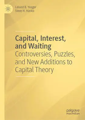 Yeager / Hanke | Capital, Interest, and Waiting | E-Book | sack.de