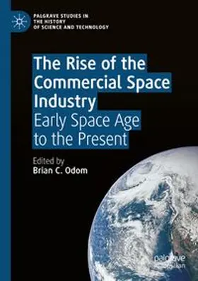 Odom |  The Rise of the Commercial Space Industry | Buch |  Sack Fachmedien