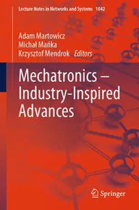 Martowicz / Mendrok / Manka |  Mechatronics - Industry-Inspired Advances | Buch |  Sack Fachmedien
