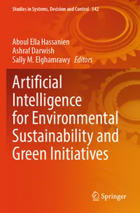 Hassanien / Darwish / Elghamrawy |  Artificial Intelligence for Environmental Sustainability and Green Initiatives | Buch |  Sack Fachmedien