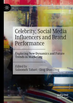 Tabari / Ding |  Celebrity, Social Media Influencers and Brand Performance | Buch |  Sack Fachmedien
