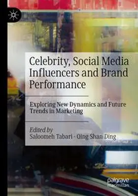 Tabari / Ding | Celebrity, Social Media Influencers and Brand Performance | Buch | 978-3-031-63518-2 | www.sack.de