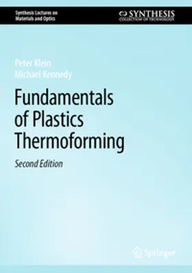 Klein / Kennedy |  Fundamentals of Plastics Thermoforming | eBook | Sack Fachmedien
