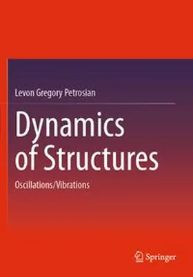 Petrosian | Dynamics of Structures | Buch | 978-3-031-63541-0 | www.sack.de