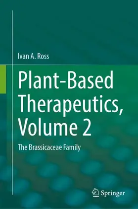 Ross | Plant-Based Therapeutics, Volume 2 | Buch | 978-3-031-63680-6 | www.sack.de