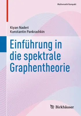 Pankrashkin / Naderi |  Einführung in die spektrale Graphentheorie | Buch |  Sack Fachmedien