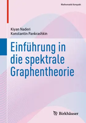 Naderi / Pankrashkin |  Einführung in die spektrale Graphentheorie | eBook | Sack Fachmedien