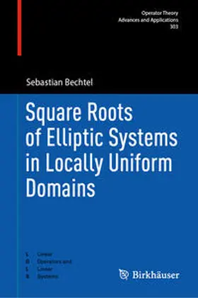 Bechtel | Square Roots of Elliptic Systems in Locally Uniform Domains | E-Book | sack.de