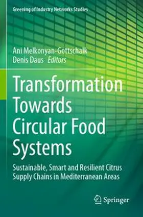 Melkonyan-Gottschalk / Daus |  Transformation Towards Circular Food Systems | Buch |  Sack Fachmedien