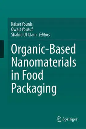 Younis / Yousuf / Ul Islam | Organic-Based Nanomaterials in Food Packaging | E-Book | www.sack.de