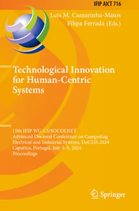 Camarinha-Matos / Ferrada |  Technological Innovation for Human-Centric Systems | Buch |  Sack Fachmedien